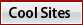 Cool Sites
